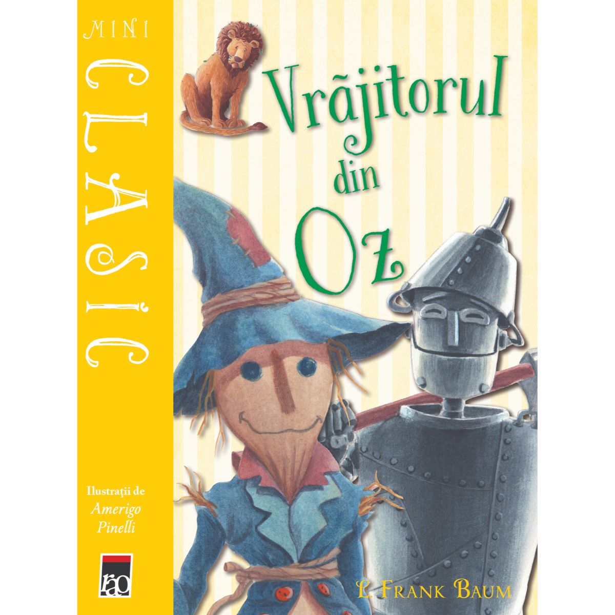 Mini clasic. vrajitorul din oz, frank baum