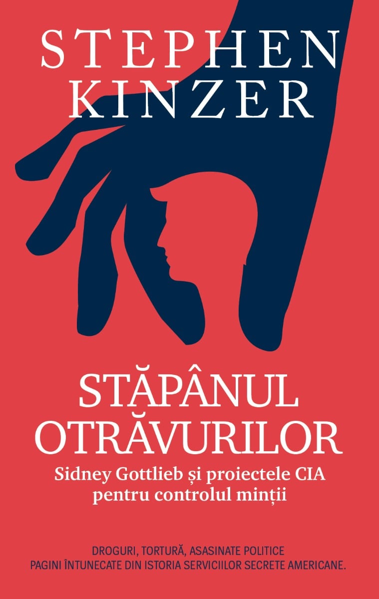 Stapanul otravurilor, stephen kinzer 