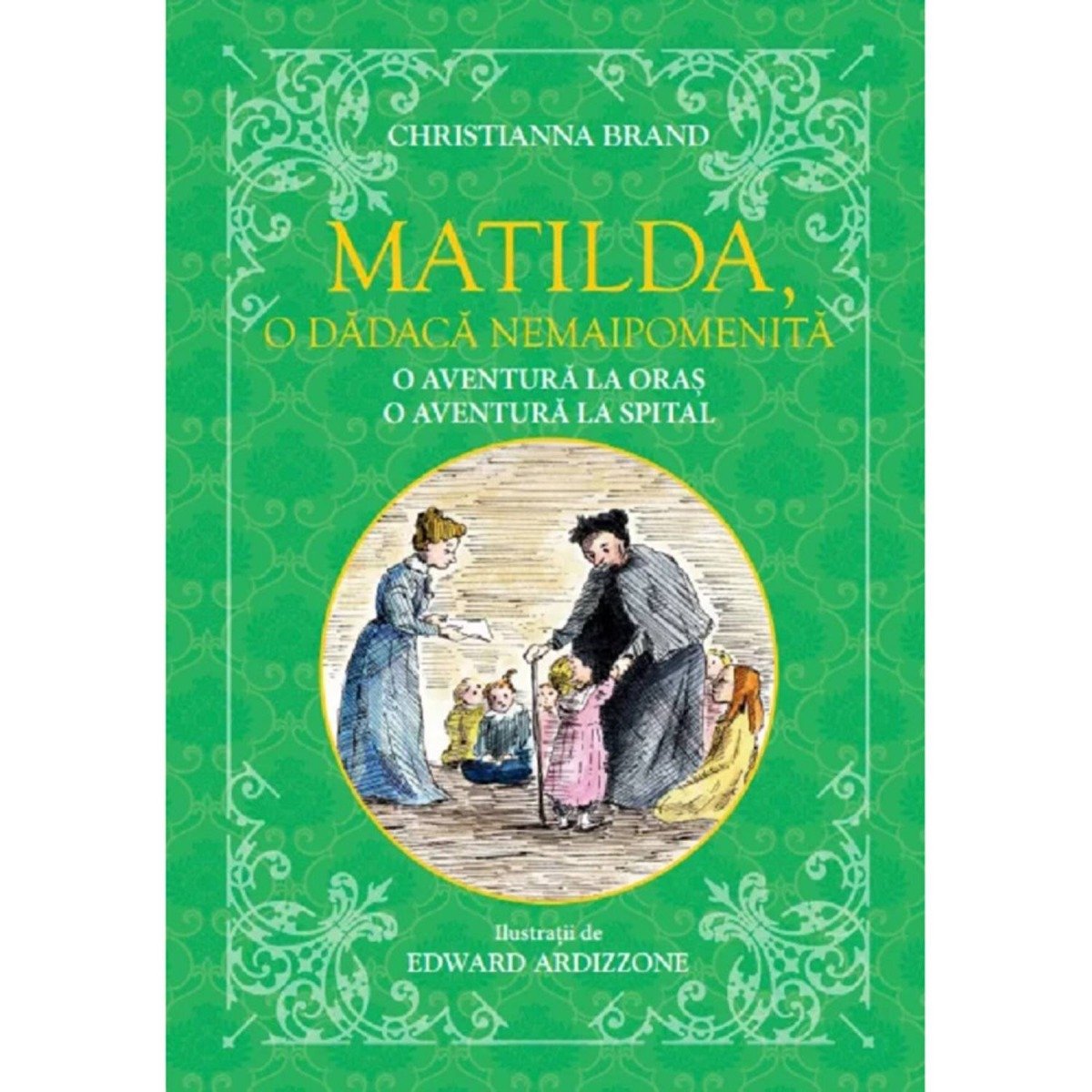Matilda, o dadaca nemaipomenita. O aventura la oras, o aventura la spital