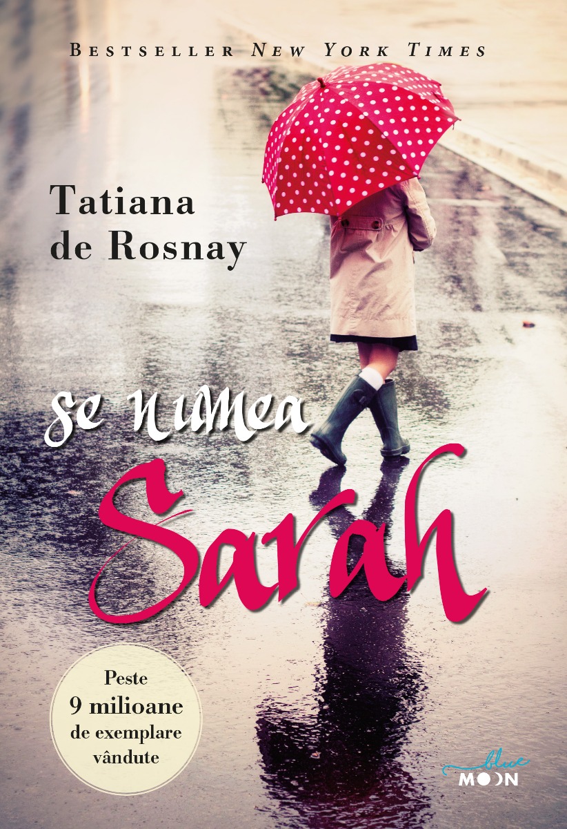 Carte Editura Litera, Se numea Sarah, Tatiana de Rosnay
