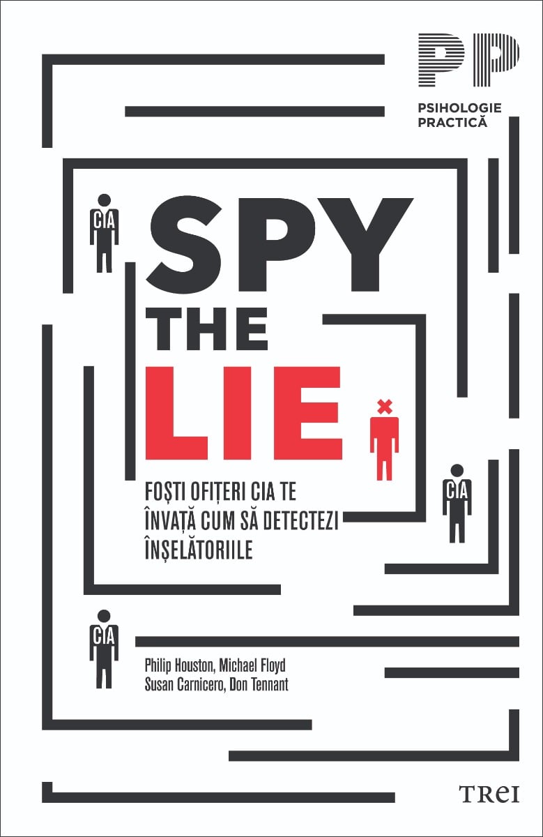 Spy the Lie, Philip Houston, Michael Floyd, Susan Carnicero, Don Tennant noriel.ro
