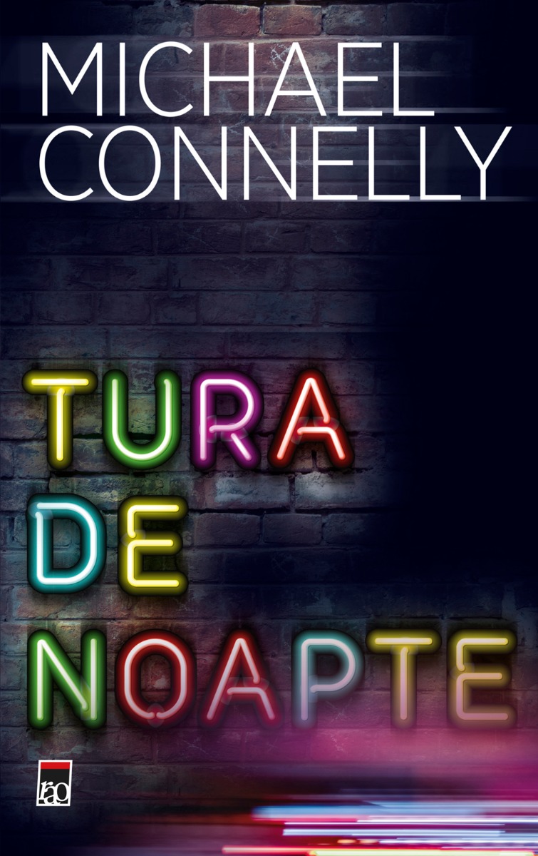 Tura de noapte, Michael Connelly