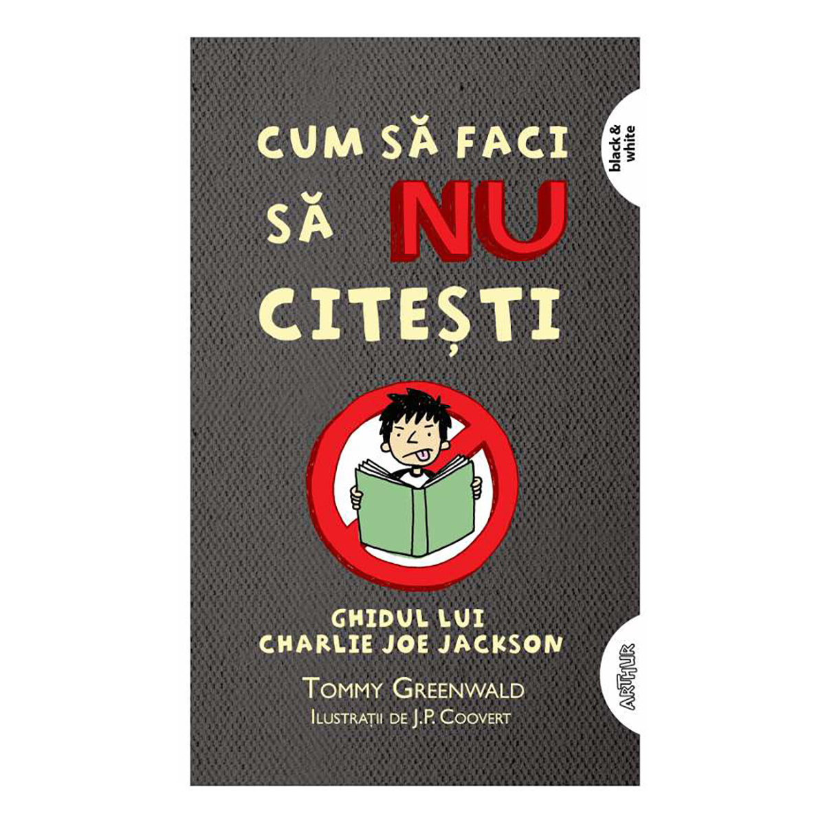 Carte Editura Arthur, Cum sa faci sa sa nu citesti I