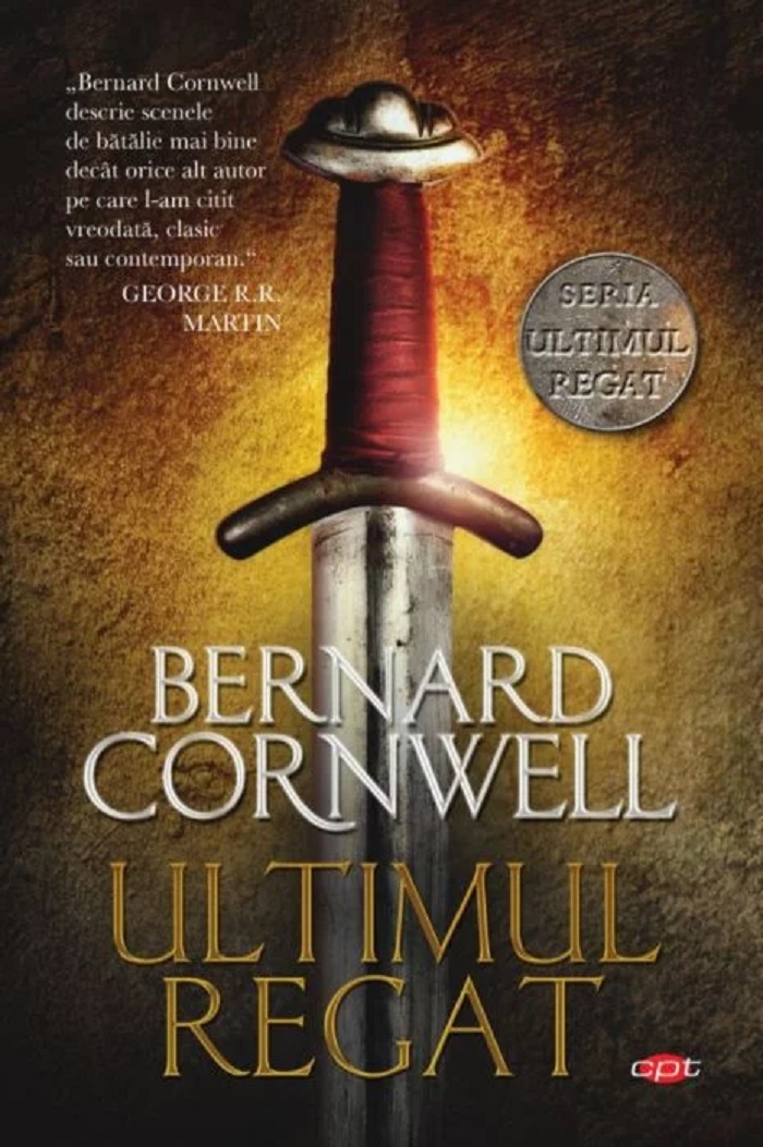 Carte editura litera, ultimul regat, bernard cornwell