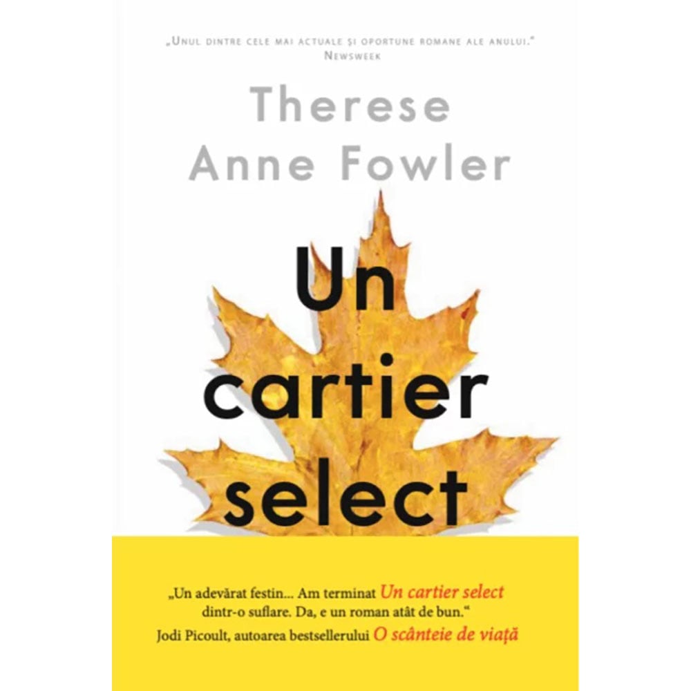 Carte Editura Litera, Un cartier select, Therese Anne Fowler Anne imagine 2022 protejamcopilaria.ro