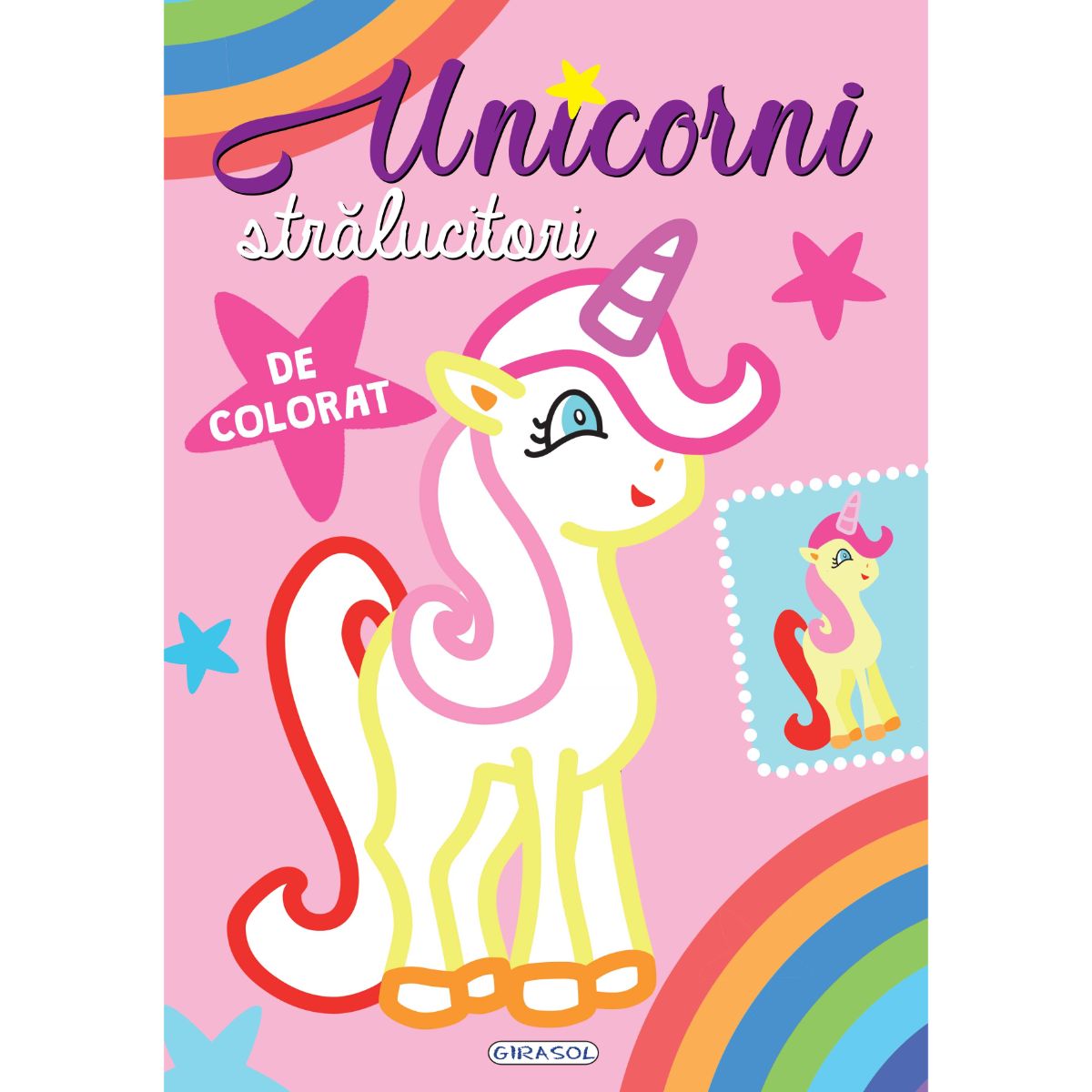 Carte de colorat, Girasol, Unicorni stralucitori, roz