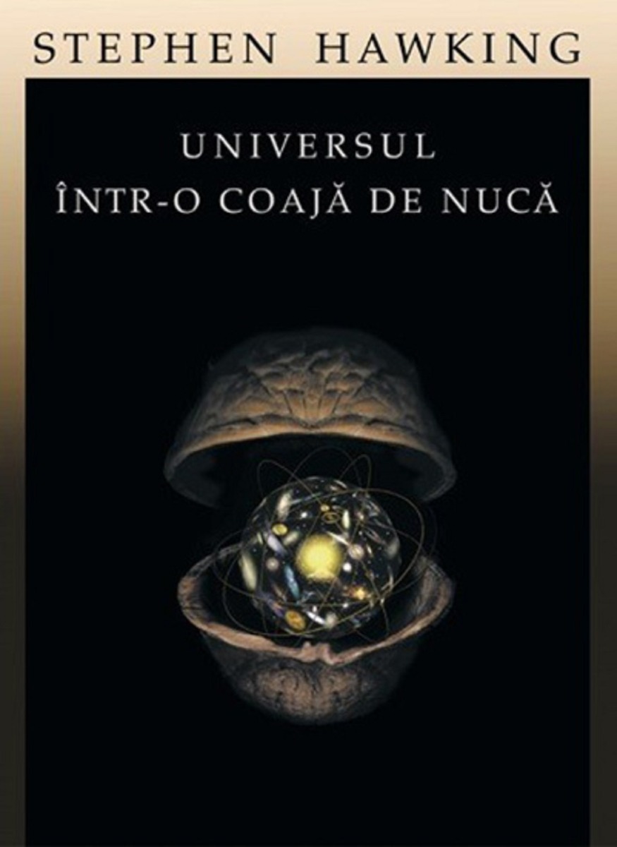 Universul intr-o coaja de nuca, Stephen Hawking carti imagine noua responsabilitatesociala.ro