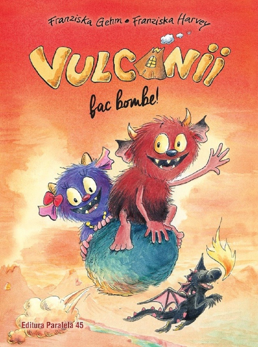 Vulcanii fac bombe!, Franziska Gehm bombe! imagine 2022 protejamcopilaria.ro